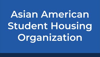 Asian American Student Housing Organization
